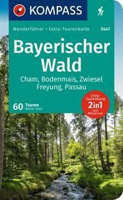 KOMPASS Wanderführer Bayerischer Wald, Cham, Bodenmais, Zwiesel, Freyung, Passau, 60 Touren mit Extra-Tourenkarte Theil, Walter 9783991218302