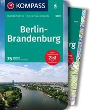 KOMPASS Wanderführer Berlin-Brandenburg, 75 Touren  9783991216704