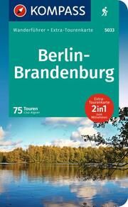 KOMPASS Wanderführer Berlin-Brandenburg, 75 Touren mit Extra-Tourenkarte Will, Michael 9783991218494