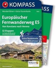 KOMPASS Wanderführer Europäischer Fernwanderweg E5, Von Konstanz nach Verona Stummvoll, Gerhard/Moczynski, Raphaela 9783990442302