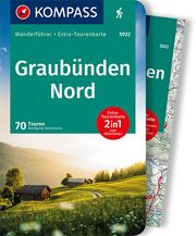 KOMPASS Wanderführer Graubünden Nord, 70 Touren mit Extra-Tourenkarte Heitzmann, Wolfgang 9783991211358