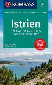 KOMPASS Wanderführer Istrien, 55 Touren Wille, Franz 9783990447796