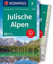 KOMPASS Wanderführer Julische Alpen, 55 Touren Korencan, Boris 9783991212027
