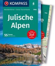 KOMPASS Wanderführer Julische Alpen, 55 Touren mit Extra-Tourenkarte Korencan, Boris 9783991219385