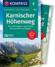 KOMPASS Wanderführer Karnischer Höhenweg, Von Thörl-Maglern nach Sillian, Mit Varianten und Gipfeln, 28 Etappen Zahel, Mark 9783991213024