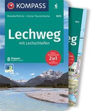 KOMPASS Wanderführer Lechweg mit Lechschleifen, 8 Touren und Etappen mit Extra-Tourenkarte Schäfer, Brigitte 9783991213376