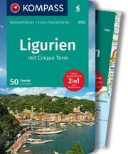 KOMPASS Wanderführer Ligurien mit Cinque Terre, 50 Touren mit Extra-Tourenkarte Wille, Franz 9783991215509