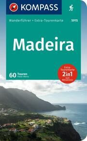 KOMPASS Wanderführer Madeira, 60 Touren mit Extra-Tourenkarte Mertz, Peter 9783991219361