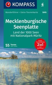 KOMPASS Wanderführer Mecklenburgische Seenplatte, Land der 1000 Seen mit Nationalpark Müritz, 55 Touren mit Extra-Tourenkarte Hähle, Sven 9783991541356