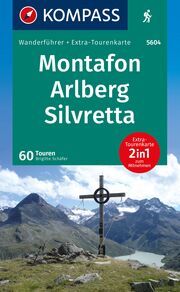 KOMPASS Wanderführer Montafon, Arlberg, Silvretta, 60 Touren mit Extra-Tourenkarte Schäfer, Brigitte 9783991540816