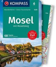 KOMPASS Wanderführer Mosel mit Moselsteig, 68 Touren Pollmann, Bernhard 9783991211952