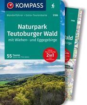 KOMPASS Wanderführer Naturpark Teutoburger Wald mit Wiehen- und Eggegebirge, 55 Touren mit Extra-Tourenkarte Behla, Silvia/Behla, Thilo 9783991217527