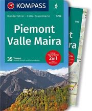 KOMPASS Wanderführer Piemont, Valle Maira, 35 Touren mit Extra-Tourenkarte Stimpfl, Oswald/Botte, Renato 9783990442241