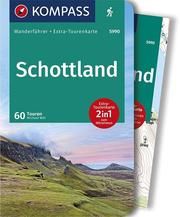 KOMPASS Wanderführer Schottland, Wanderungen an den Küsten und in den Highlands, 60 Touren Will, Michael 9783990445747