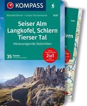 KOMPASS Wanderführer Seiser Alm, Langkofel, Schlern, Tierser Tal - Herausragende Dolomiten, 35 Touren mit Extra-Tourenkarte Baumann, Franziska 9783991217756