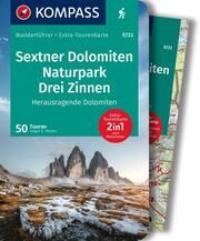 KOMPASS Wanderführer Sextner Dolomiten, Naturpark Drei Zinnen - Herausragende Dolomiten, 50 Touren mit Extra-Tourenkarte Hüsler, Eugen E 9783991217534