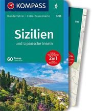 KOMPASS Wanderführer Sizilien und Liparische Inseln, 60 Touren Wille, Franz 9783990443538
