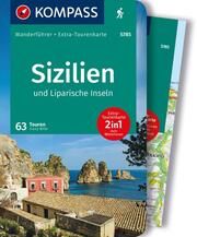KOMPASS Wanderführer Sizilien und Liparische Inseln, 60 Touren mit Extra-Tourenkarte Wille, Franz 9783991219644