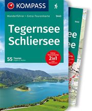 KOMPASS Wanderführer Tegernsee, Schliersee, 55 Touren mit Extra-Tourenkarte Hüsler, Eugen 9783991212041