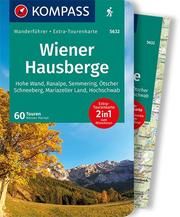 KOMPASS Wanderführer Wiener Hausberge, 60 Touren mit Extra-Tourenkarte Heriszt, Werner 9783991211969