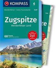 KOMPASS Wanderführer Zugspitze, Werdenfelser Land Garnweidner, Siegfried 9783990441404