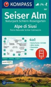 KOMPASS Wanderkarte 067 Seiser Alm, Naturpark Schlern-Rosengarten/Alpe di Siusi, Parco Naturale Sciliar-Catinaccio 1:25.000  9783991218722