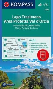KOMPASS Wanderkarte 2463 Lago Trasimeno, Area Protetta Val d' Orcia, Montepulciano, Montalcino, Monte Amiata, Cortona 1:50.000  9783990446164