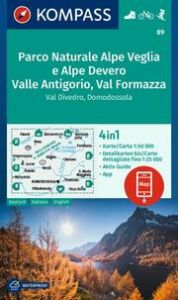 KOMPASS Wanderkarte 89 Parco Naturale Alpe Veglia e Alpe Devero, Valle Antigorio, Val Formazza, Val Divedro, Domodossola 1:50.000  9783991218869