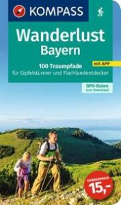 KOMPASS Wanderlust Bayern  9783991217015