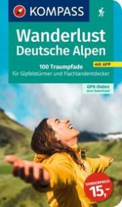 KOMPASS Wanderlust Deutsche Alpen  9783991217176