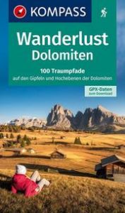 KOMPASS Wanderlust Dolomiten  9783991213970