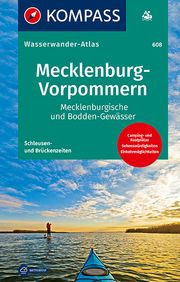 KOMPASS Wasserwanderatlas Mecklenburg-Vorpommern KOMPASS-Karten GmbH 9783991210238