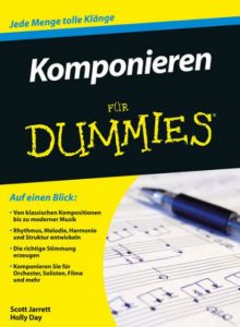 Komponieren für Dummies Jarrett, Scott/Day, Holly 9783527709793