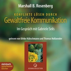 Konflikte lösen durch Gewaltfreie Kommunikation Rosenberg, Marshall B 9783886989232