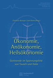 Ökonomie, Anökonomie, Heilsökonomie Christian Boerger/Joel Klenk 9783402110775