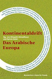 Kontinentaldrift Ghayath Almadhoun/Sylvia Geist 9783884236895