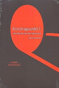 Kontrapunkt I: Die Musik der Renaissance Menke, Johannes 9783890078250
