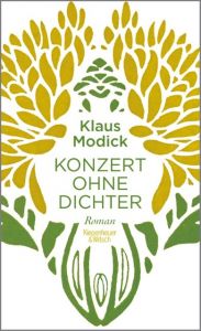 Konzert ohne Dichter Modick, Klaus 9783462047417