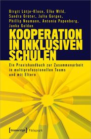 Kooperation in inklusiven Schulen Lütje-Klose, Birgit/Wild, Elke/Grüter, Sandra u a 9783837660685