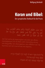 Koran und Bibel Reinbold, Wolfgang 9783525634134