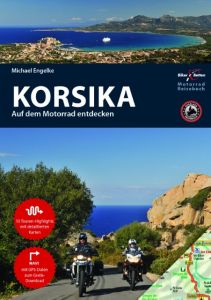 Korsika auf dem Motorrad entdecken Engelke, Hans Michael 9783937063386