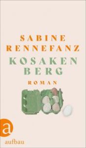 Kosakenberg Rennefanz, Sabine 9783351039691