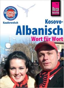 Kosovo-Albanisch - Wort für Wort Koeth, Wolfgang/Drude, Saskia 9783831764259