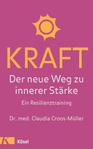 Kraft Croos-Müller, Claudia 9783466310470