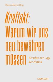 Kraftakt: Warum wir uns neu bewähren müssen Dada, Judith/Gropp, Reint E/Hanselka, Holger u a 9783867747721