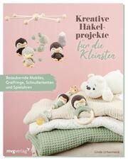 Kreative Häkelprojekte für die Kleinsten Urbanneck, Linda 9783747406120