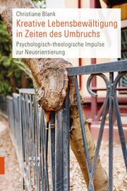 Kreative Lebensbewältigung in Zeiten des Umbruchs Blank, Christiane 9783290202279