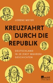 Kreuzfahrt durch die Republik Meyer, Lorenz 9783499009983