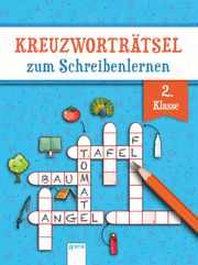 Kreuzworträtsel zum Schreibenlernen - 2. Klasse Seeberg, Helen 9783401715018