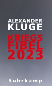 Kriegsfibel 2023 Kluge, Alexander 9783518431535